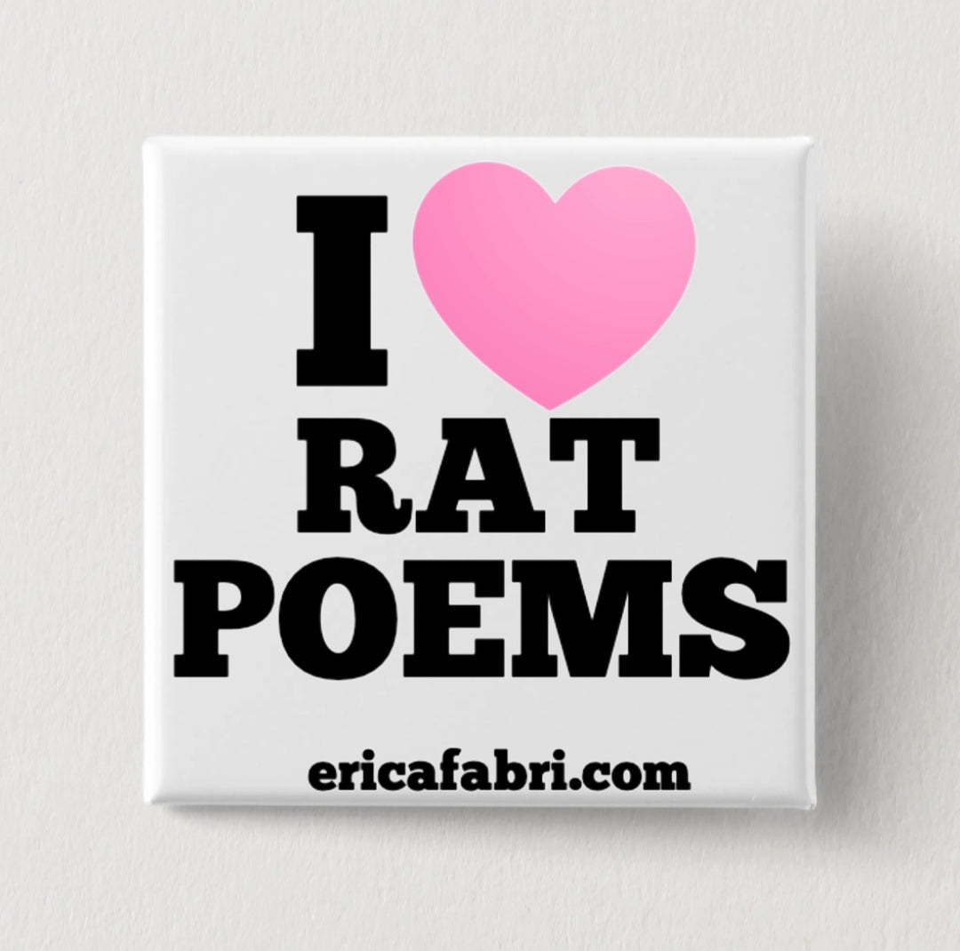 I Love Rat Poems Pin