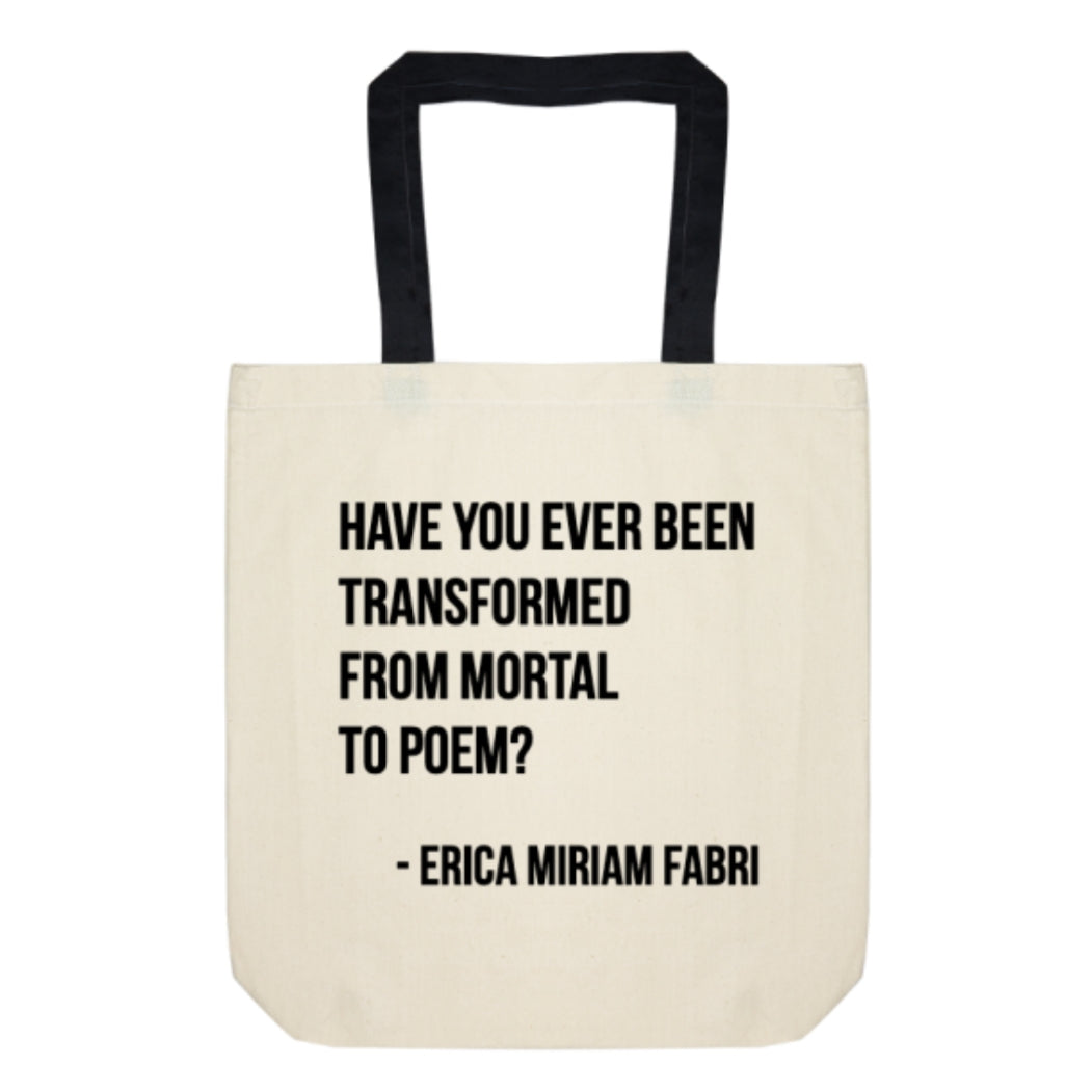 Mortal to Poem Poetry Tote Bag